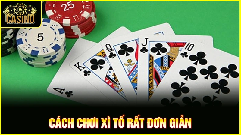 Hướng dẫn cách chơi bài xì tố giỏi cho người mới bắt đầu 22