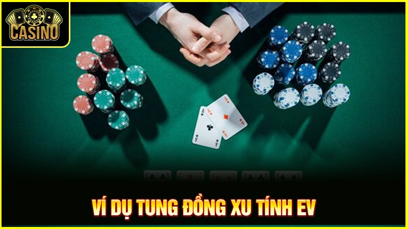 Expected Value là gì? Cách hiểu & công thức tính trong Poker 22 Expected Value là gì? Cách hiểu & công thức tính trong Poker 21