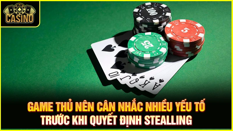 Steal Poker là gì? Giải thích chiến lược hiệu quả nhất 19