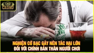 Tác hại của nghiện cờ bạc online | Có nên chơi cờ bạc trực tuyến 15