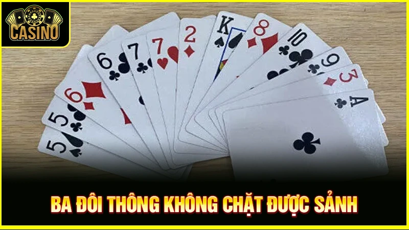 3 đôi thông chặt được gì? Chặn được heo, tứ quý không? 13